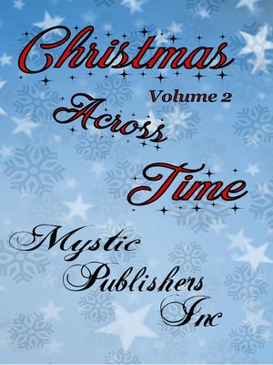 cover image of Christmas Across Time Volume 2
